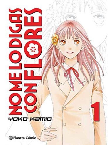 NO ME LO DIGAS CON FLORES Nº01/20