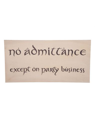 Réplica Cartel No Admittance - El Hobbit