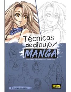 TECNICAS DE DIBUJO MANGA 03 - PERSONAJES INOLVIDABLES