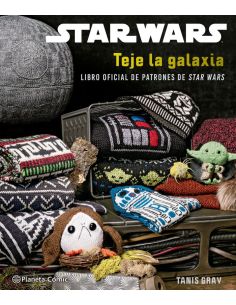 STAR WARS TEJE LA GALAXIA: Libro oficial de patrones de Star Wars